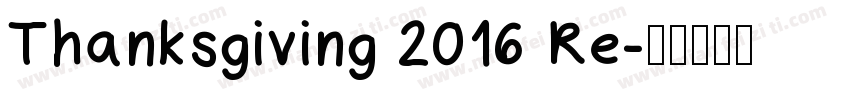 Thanksgiving 2016 Re字体转换